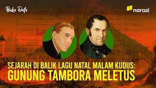 Sejarah di Balik Lagu Natal Malam Kudus: Gunung Tambora Meletus | Buka Data