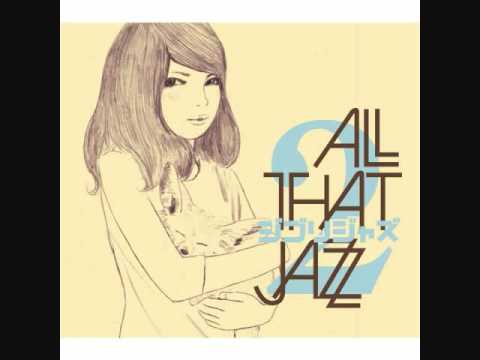 All That Jazz - Meguru Kisetsu