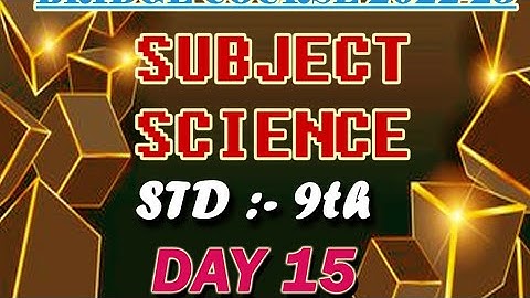 CLASS 9/SCIENCE/DAY 15/ACTIVITY SHEET 15/BRIDGE COURSE/2022-23/ANSWER/ENGLISH MEDIUM/SEMI ENGLISH/