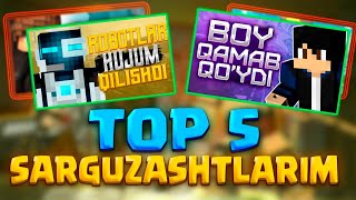 TOP 5 | MINECRAFT | SARGUZASHTLARIM