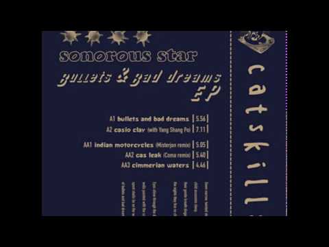 Sonorous Star ‎– Bullet & Bad Dreams