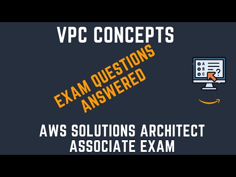 AWS VPC Concepts + Exam Questions Answered [SOLUTIONS ARCHITECT ASSOCIATE]