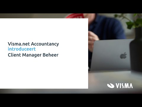 De Client Manager Beheer in Visma.net Accountancy