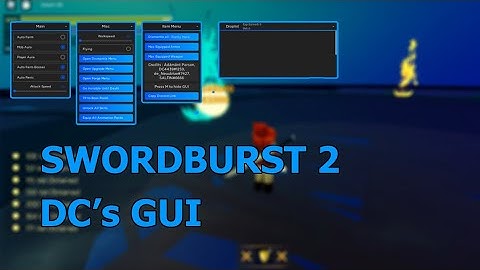 [PAID] SWORDBURST 2 HACK/SCRIPT NEW UI, AUTOFARM, KILLAURA, TP TO BOSS, UNLOCK SKILLS AND MORE !