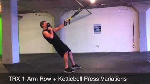 TRX 1-Arm Row Plus Kettlebell Press for Upper Body Blast and Anti-Rotation Work
