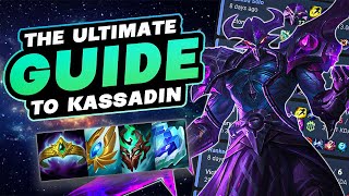 KASSADIN Season 13 Guide  How To LEARN and Carry With KASSADIN Step by Step