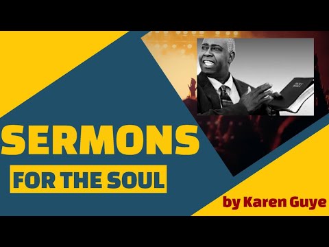 SERMONS FOR THE SOUL by Karen Guye - PLAYING CHURCH - (Pastor Walter L ...