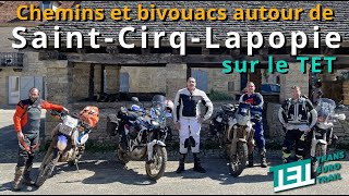 Bivouacs et Chemins du TET autour de St-Cirq-Lapopie en Mai 2024