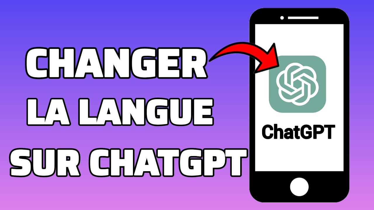 Comment changer la langue de chatGPT Sur Android ou iPhone - YouTube