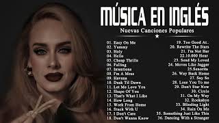 Top Songs 2022 🥂 Las Mejores Canciones Pop en Inglés 🧡 Mix Caniones Pop En Ingles 2022