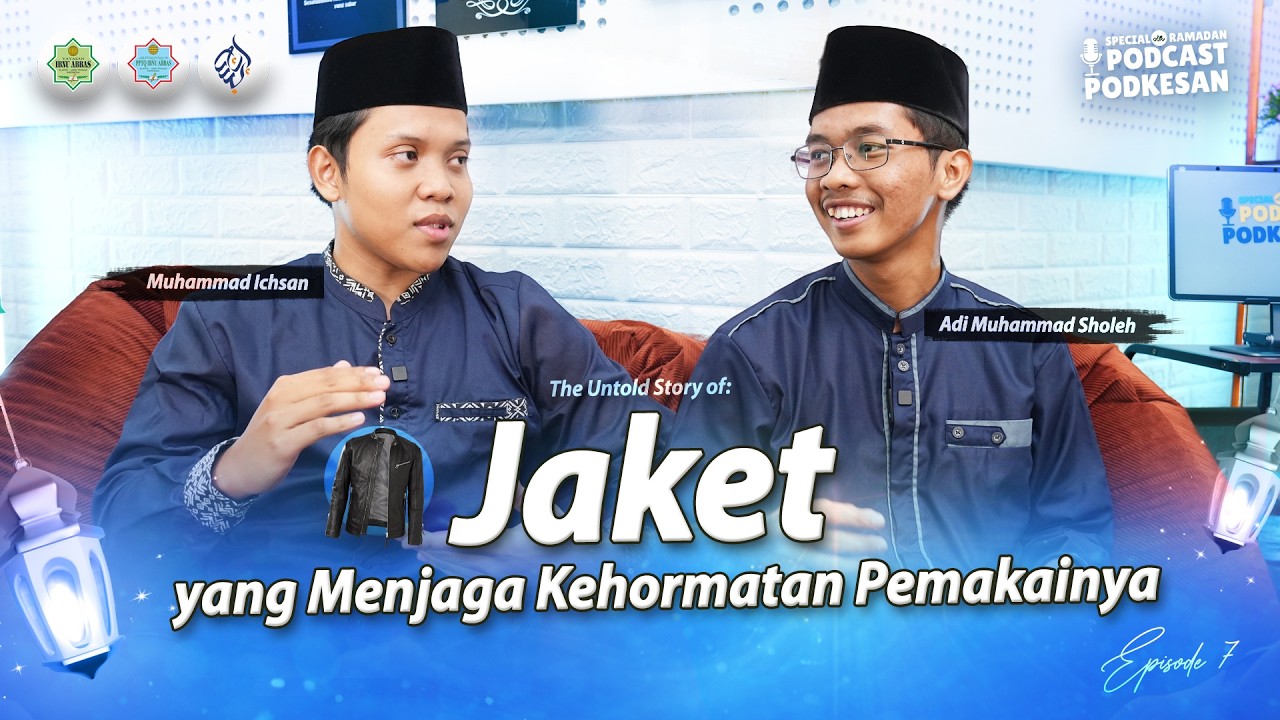 Eps. 7 Jaket | Podcast Podkesan 