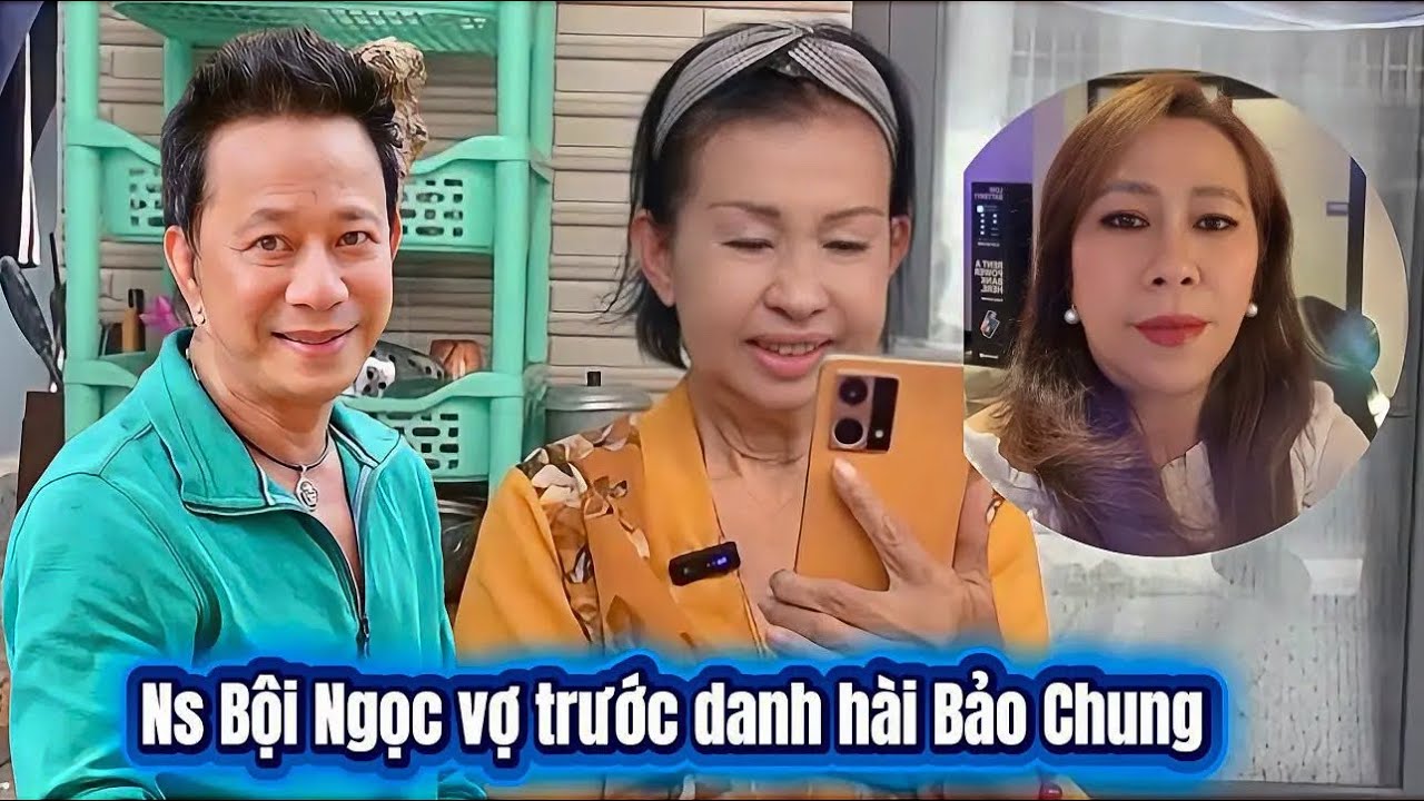 Cô Ns Bội Ngọc vợ trước danh hài Bảo Chung rưng rưng nước mắt khi 20 mấy năm mới gặp lại người nầy 
