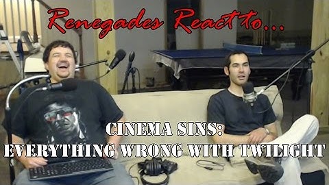 Renegades React to... Cinema Sins Everything Wrong With Twilight