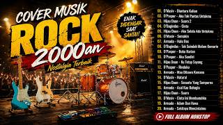 Lagu Rock Indonesia 2000an Nostalgia Terbaik | Cover Full Album Nonstop Bikin Ingat Masa Lalu