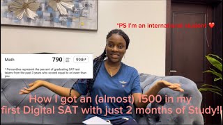 Digital SAT| How I got an (almost) 1500 (790 in Math!) as an International Student! **UPDATE: 1520!