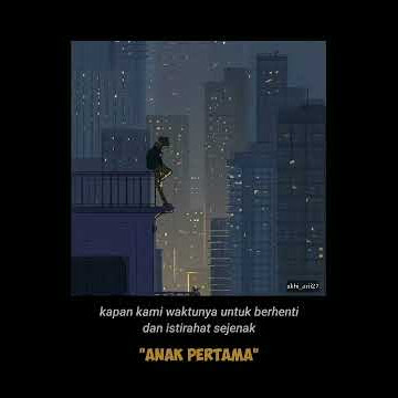 STORY WA teriakan anak pertama #sad