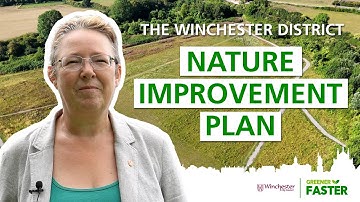 Protecting, enhancing and improving nature in the Winchester district