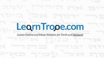 LearnTrope com   Torah and Haftarah Trope, Lesson Outline and Sheet Music
