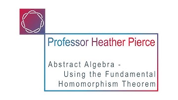 Using the Fundamental Homomorphism Theorem