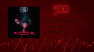 Tee Grizzley - 2 Vaults (ft. Lil Yachty) | 300 Ent (Official Audio)