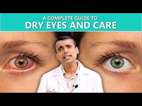A Complete Guide to Dry Eyes and Care