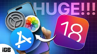 iOS 18 Features, Supported Devices & Everything We Know!