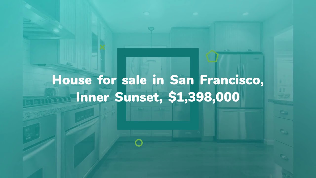 House for sale in San Francisco, Inner Sunset, 1,398,000 YouTube