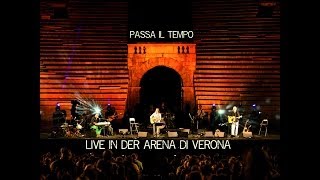 Schmidbauer Pollina Kälberer - Passa il Tempo (Live aus der Arena di Verona)