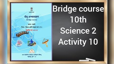 Setu abhyaskarm 10th science 2 activity 10 in English||Bridge course||सेतू अभ्यासक्रम