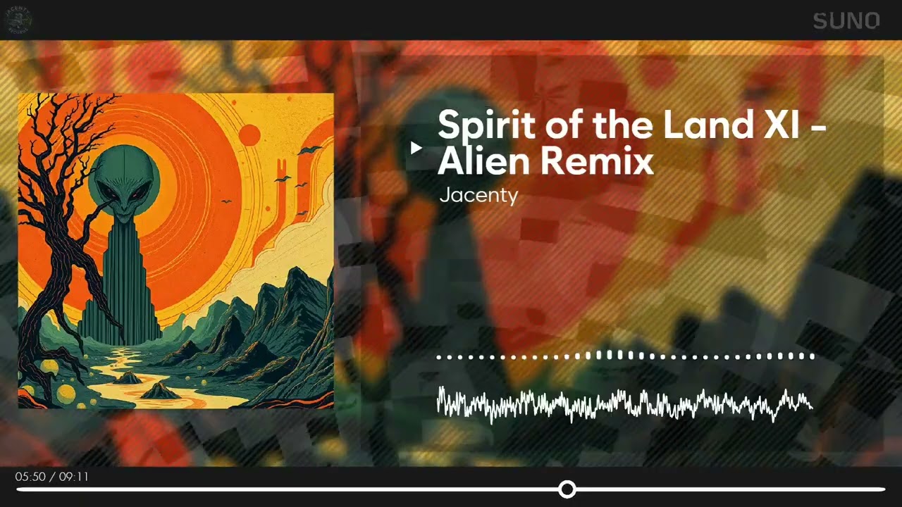 Spirit of the Land XI - Alien Remix