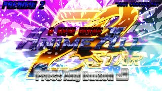 ANIME ALL STAR Z2 A NEW WAVE PREVIEW 2 (A 3K SPECIAL EVENT)