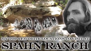 My Top 4 Favorite Locations At Charles Manson's Spahn Ranch