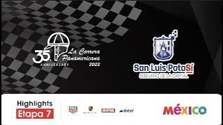 Highligths Etapa 7 San Luis Potosí - Durango La Carrera Panamericana 2022.