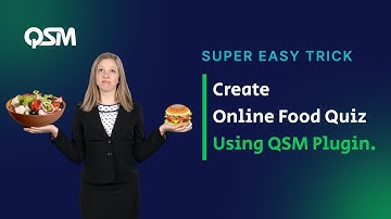 Create Food Quiz using QSM