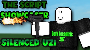 Roblox Script Showcase Episode#769/Silenced Uzi