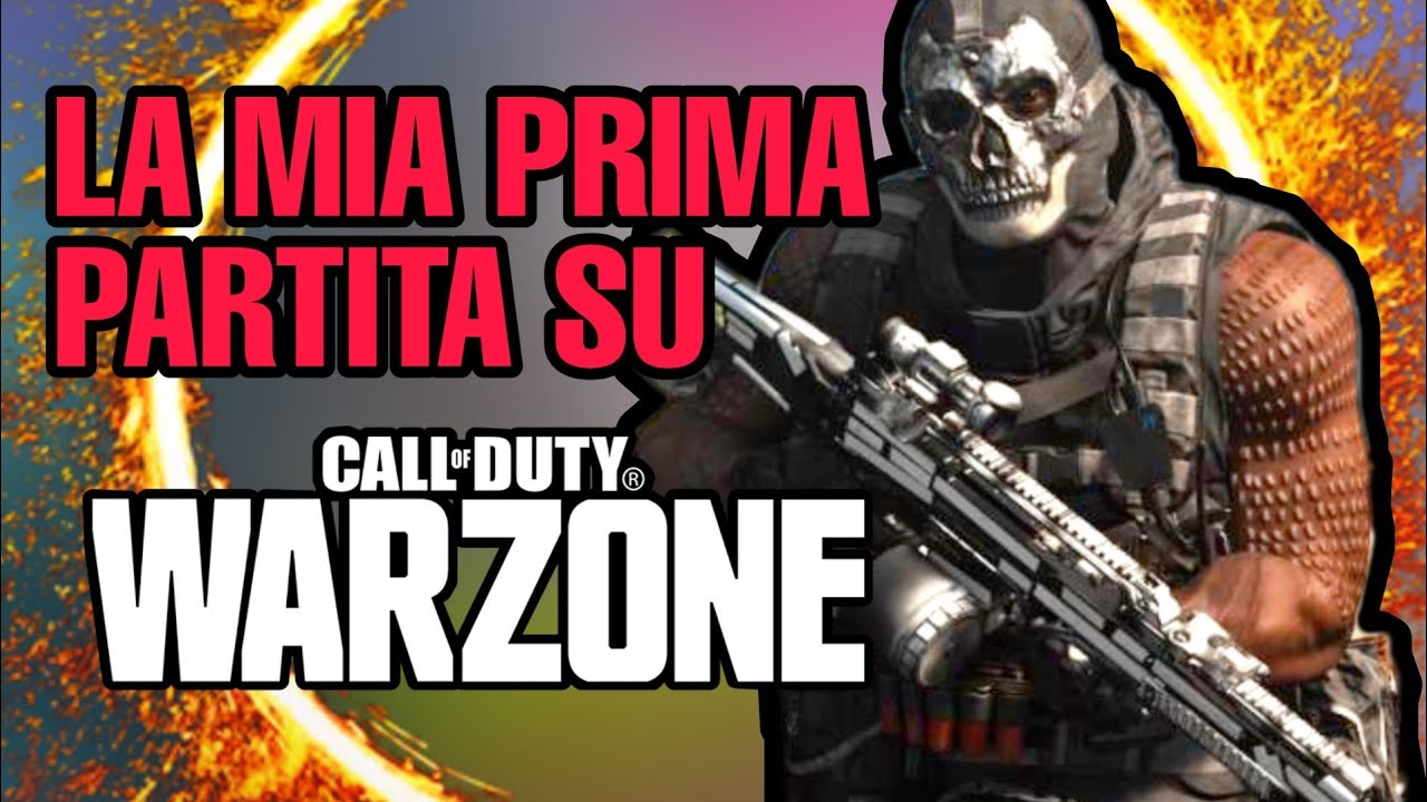 LA MIA PRIMA PARTITA SU COD WARZONE! - YouTube