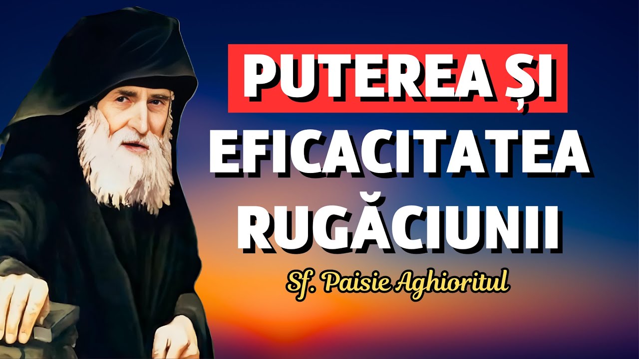 Puterea Rugăciunii lui Iisus – Sf. Paisie Aghioritul