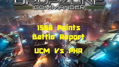 Dropzone Commander 1500 points Battle Report (PHR vs UCM)