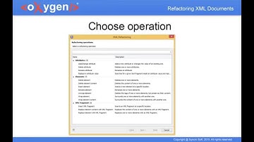 Webinar: oXygen XML Editor 17 - Refactoring XML Documents