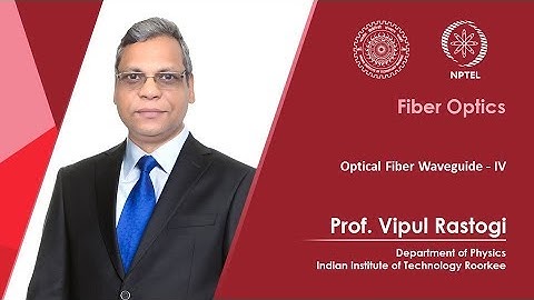 Optical Fiber Waveguide - IV