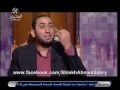 رحمة النبي شملت الجماد والحيوان للشيخ أحمد صبري