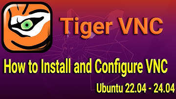 How to Install and Configure VNC on Ubuntu 22.04 - 24.04