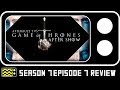 game of thrones season 7 episode 7 review aftershow afterbuzz tv