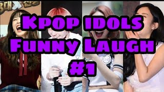 Kpop Idols Funny Laugh Compilation #1