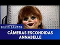 Annabelle (Annabelle Prank) | Câmeras Escondidas (05/10/14)