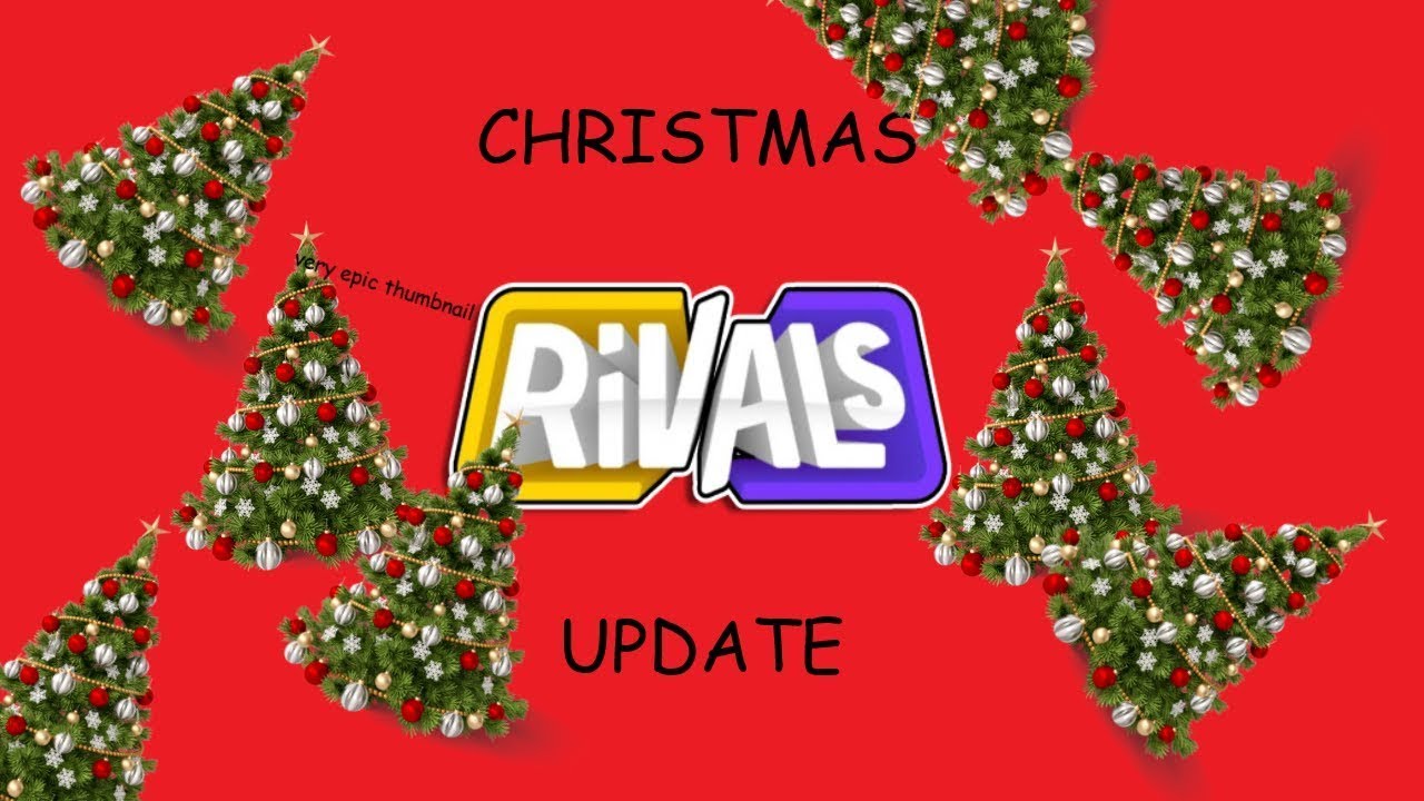 🎄Playing RIVALS LIVE!!! NEW UPDATE!!!!!!!🎄 - YouTube
