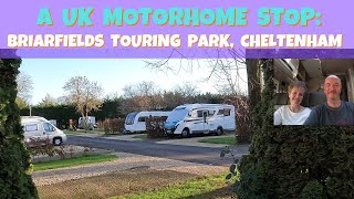 A UK Motorhome Stop at Briarfields Touring Park, Cheltenham.