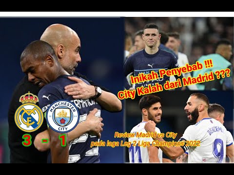 Real Madrid VS Manchester City (3-1) !!! Pemain Tidak Bermental Juara Sebagai Penyebab City Kalah