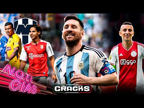 MESSI INVICTO vs MÉXICO | “AJAX VIGILA al PIOJO” | RAYADOS quiere a LAINEZ y PINEDA