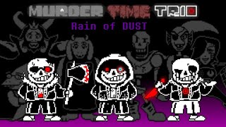 [Animated OST] Rain of DUST - Murder Time Trio Phase 1 #UTAUOST #UTSA